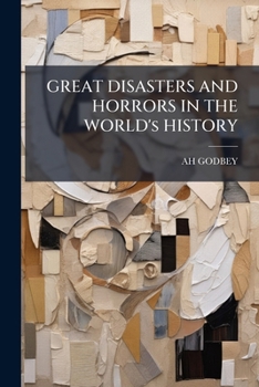 Paperback GREAT DISASTERS AND HORRORS IN THE WORLD's HISTORY Book