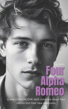 Paperback Four Alpha Romeo - A Reverse Harem Academy Romance Book