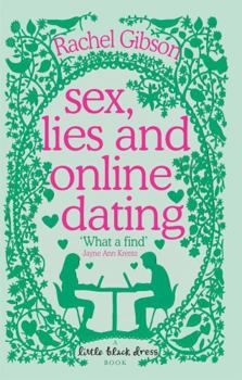 Sex, Lies, and Online Dating - Book #1 of the Writer Friends