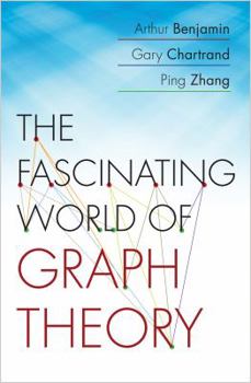 Hardcover The Fascinating World of Graph Theory Book