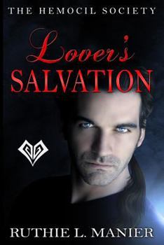Paperback Lover's Salvation: Book Two The Hemocil Society Book