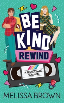 Paperback Be Kind, Rewind: A Spotlight Video Novel Book