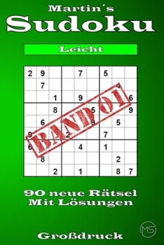 Paperback Martin´s Sudoku Band 1: Schwierigkeitsstufe Einfach - 90 neue Kulträtsel - Als Großdruck [German] Book
