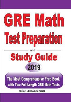 Paperback GRE Math Test Preparation and study guide: The Most Comprehensive Prep Book with Two Full-Length GRE Math Tests Book