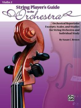 Paperback String Players' Guide to the Orchestra, Violin 2: Orchestral Repertoire Excerpts, Scales, and Studies for String Orchestra and Individual Study Book