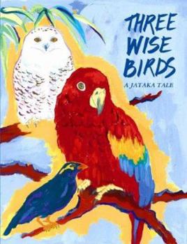 Paperback Three Wise Birds (Jataka Tales) [Spanish] Book