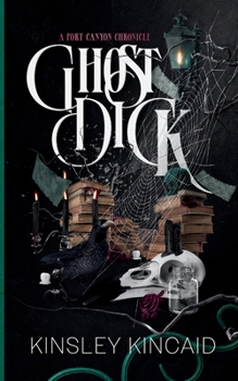Paperback Ghost Dick; A Port Canyon Chronicle Book