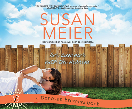 Her Summer with the Marine - Book #1 of the Donovan Brothers