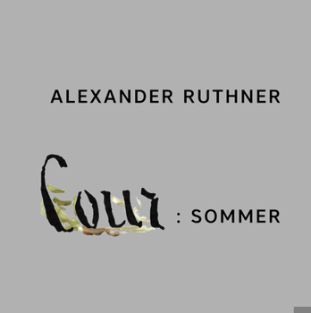 Hardcover Alexander Ruthner: Cour: Summer Book