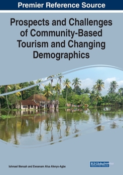 Paperback Prospects and Challenges of Community-Based Tourism and Changing Demographics Book
