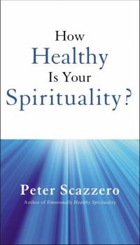 Paperback How Healthy Is Your Spirituality? Book