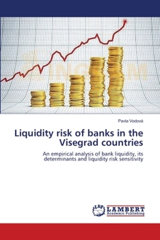 Paperback Liquidity risk of banks in the Visegrad countries Book