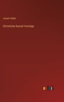 Hardcover Christliche Kanzel-Vorträge [German] Book