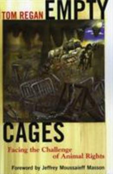 Hardcover Empty Cages: Facing the Challenge of Animal Rights Book