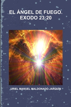 Paperback El Ángel de Fuego. Exodo 23: 20 [Spanish] Book