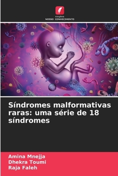 Paperback Síndromes malformativas raras: uma série de 18 síndromes [Portuguese] Book