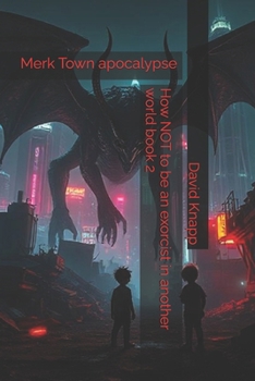 Paperback Merk Town Apocalypse: How NOT to be an exorcist in another world 2 Book