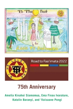 Paperback Road to Faa'Imata 2022: 75Th Anniversary Book