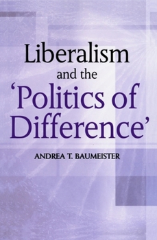 Paperback Liberalism and the 'Politics of Difference' Book