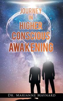 Paperback Journey in Higher Conscious Awakening Book
