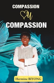 Paperback Compassion Ou Compassion [French] Book