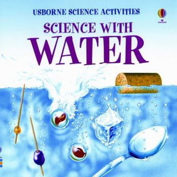 Science with Water - Book  of the Usborne Science Activities