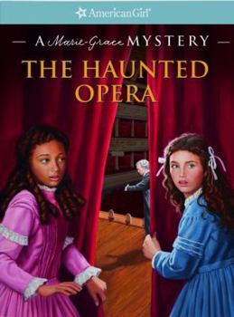 Paperback The Haunted Opera: A Marie-Grace Mystery Book