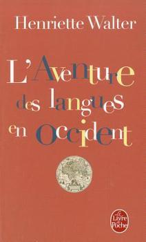Paperback L Aventure Des Langues En Occident [French] Book