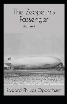 Paperback The Zeppelin's Passenger IllustratedEdward Book