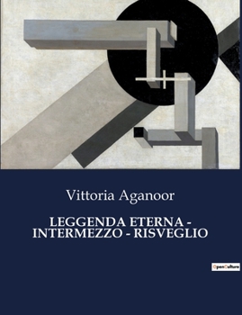 Paperback Leggenda Eterna - Intermezzo - Risveglio [Italian] Book