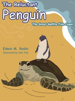 Hardcover The Reluctant Penguin: The Great Gefilte Fish Caper Book