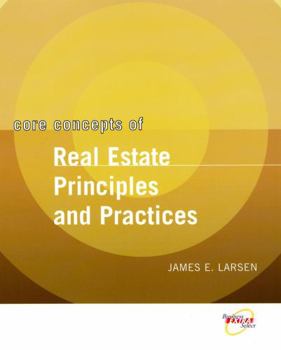 Paperback Core Concepts of Real Estate Principles and Practices Book