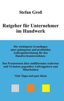 Hardcover Ratgeber für Unternehmer im Handwerk [German] Book