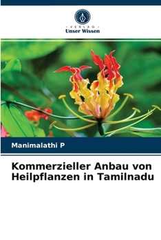 Paperback Kommerzieller Anbau von Heilpflanzen in Tamilnadu [German] Book