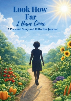 Paperback Look How Far I Have Come Book