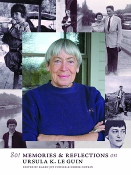 Paperback 80!: Memories & Reflections on Ursula K. Le Guin Book