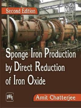 Paperback Sponge Iron Production by Direct Reduction of Iron Oxide Book