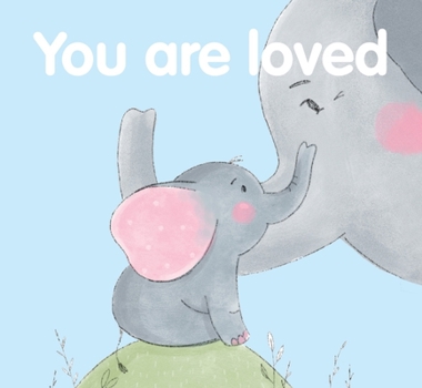 Hardcover You Are Loved Book