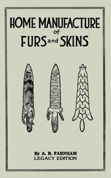 Home Manufacture Of Furs And Skins