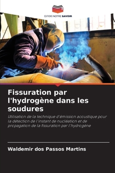 Paperback Fissuration par l'hydrogène dans les soudures [French] Book