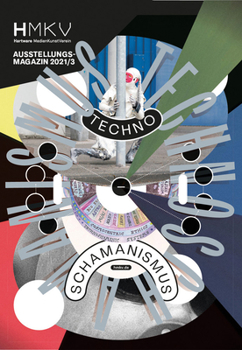 Paperback Technoshamanism: Hmkv Ausstellungsmagazin 2021/3 Book