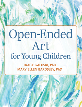 Paperback Open-Ended Art for Young Children Book