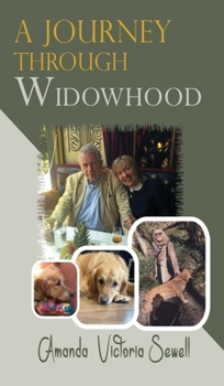 Hardcover A Journey Through Widowhood Book