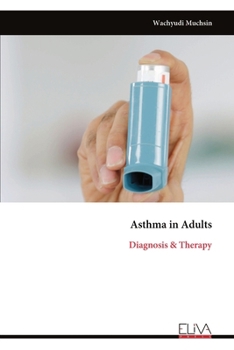 Paperback Asthma in Adults: Diagnosis & Therapy Book