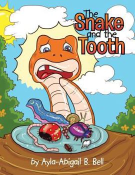 Paperback The Snake and the Tooth Book