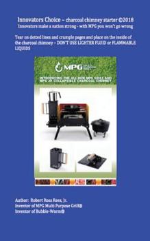 Paperback Innovators Choice - charcoal chimney starter: Innovators make a nation strong - with MPG you won't go wrong Book