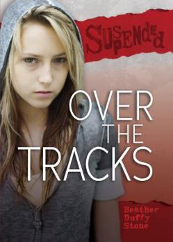 Over the Tracks - Book  of the Suspended