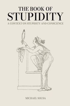 Paperback The Book of Stupidity [Large Print] Book