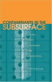 Hardcover Contaminants in the Subsurface: Source Zone Assessment and Remediation Book
