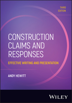 Paperback Construction Claims and Responses: Effective Writing and Presentation Book